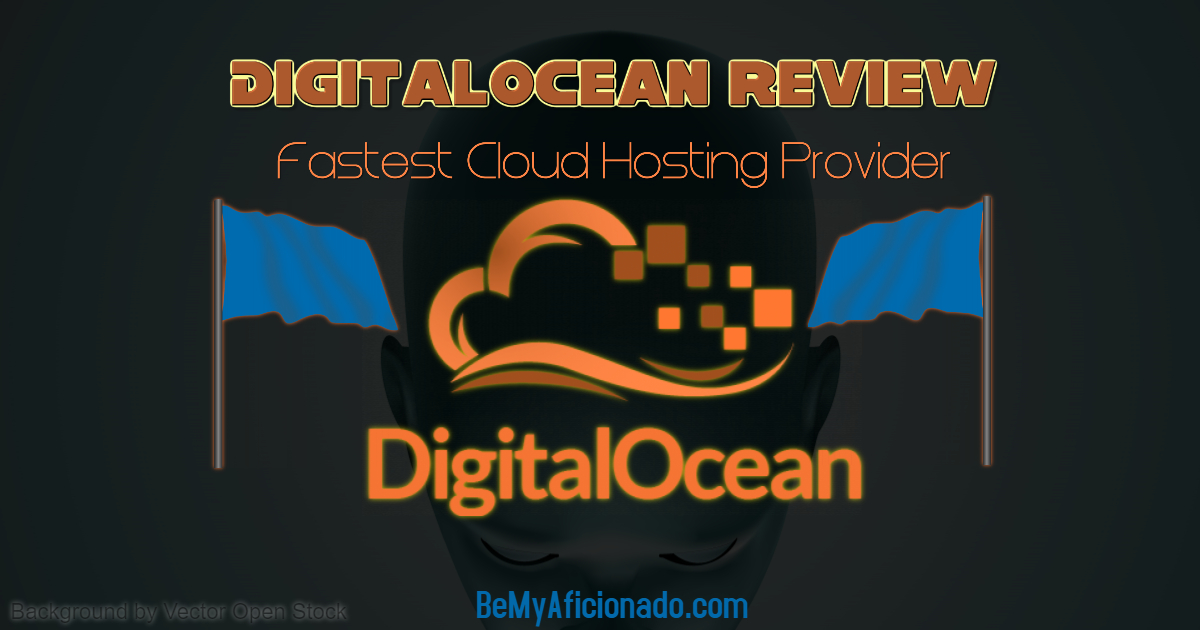 DigitalOcean: The Best Cloud Hosting Provider (Expert Review)